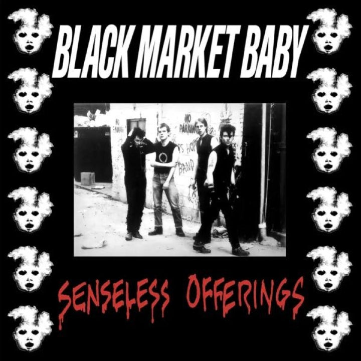 Black Market Baby - Senseless Offerings LP