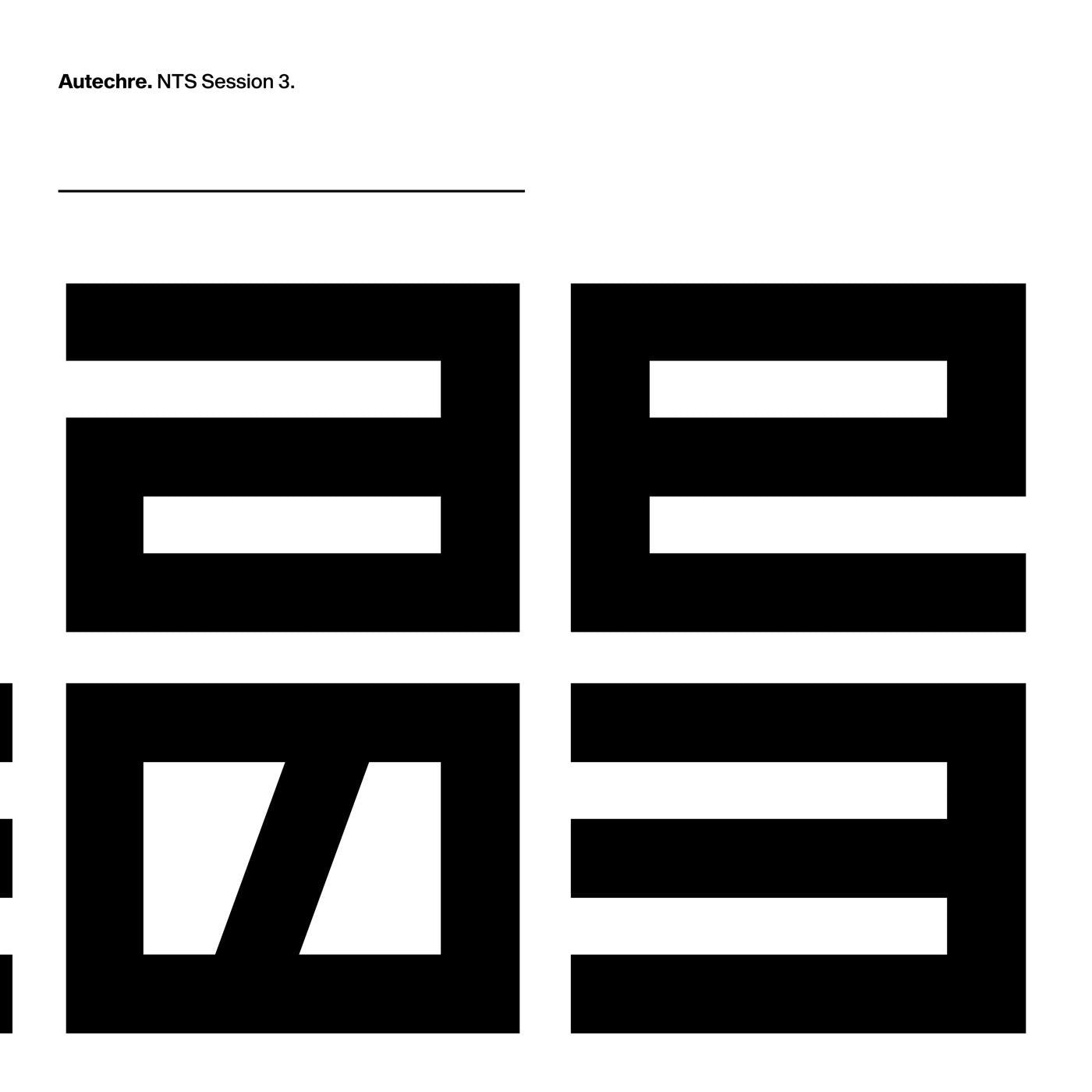 Autechre - NTS Sessions, Vol. 3 3LP