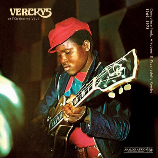 Verckys & L'Orchestre Vévé - Verckys & L'Orchestre Vévé, Congolese Funk, Afrobeat and Psychedelic Rumba 1969 - 1978 2LP