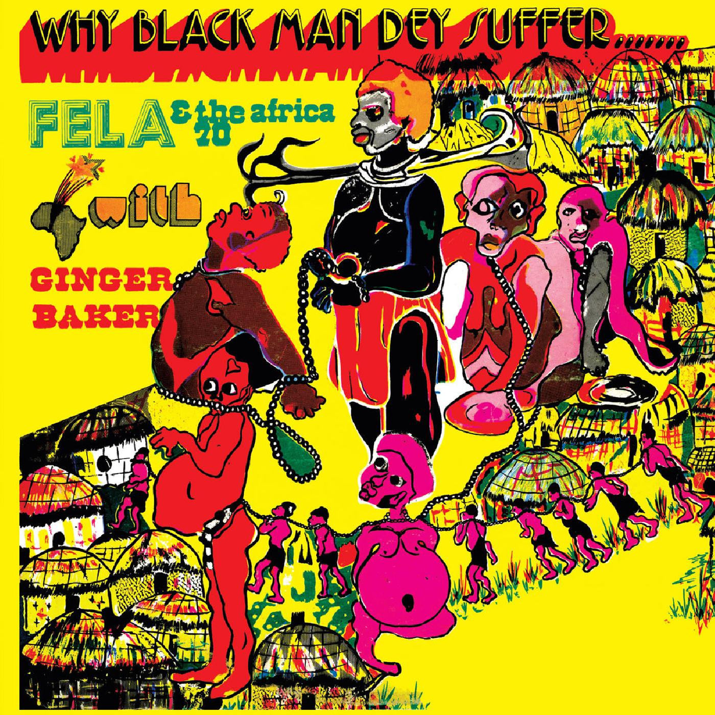 Fela Kuti & The Africa 70 - Why Black Men Dey Suffer LP