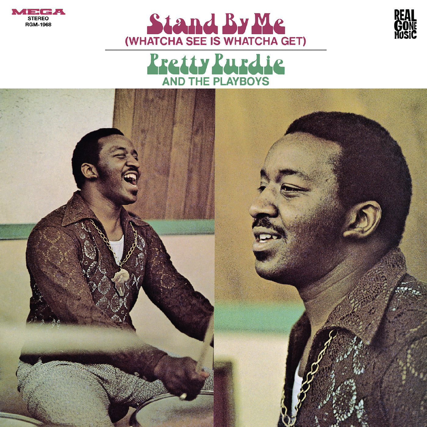 Pretty Purdie & The Playboys - Stand By Me (Whatcha See Is Whatcha Get) LP