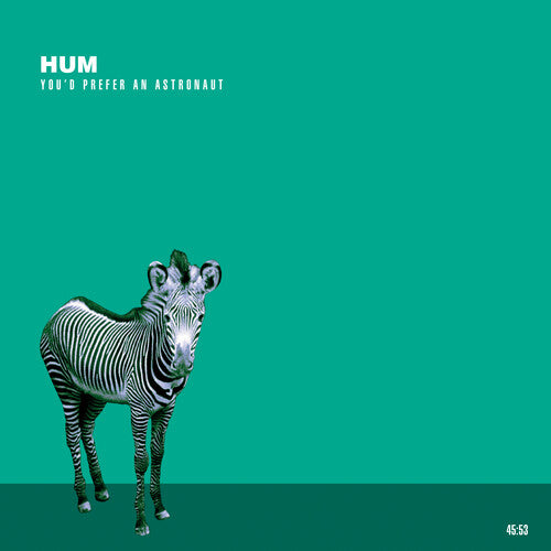 Hum - You'd Prefer an Astronaut 2LP