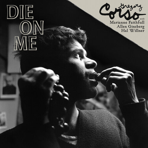 Gregory Corso - Die On Me LP