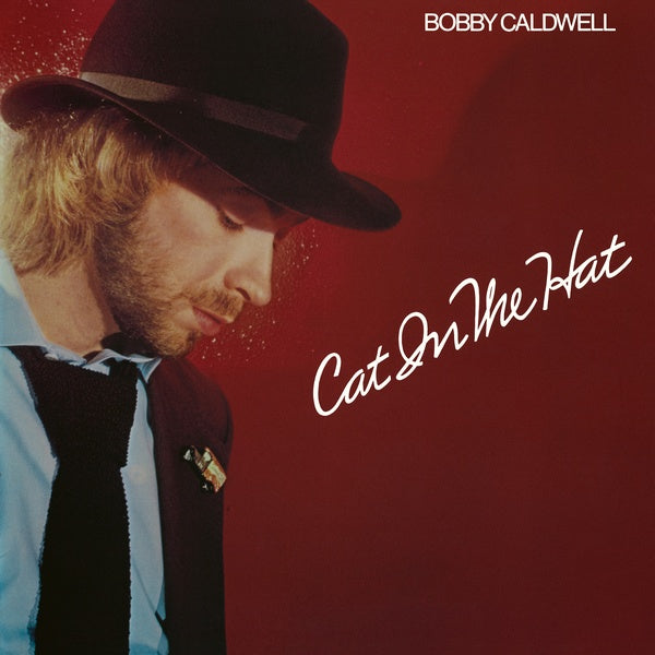 Bobby Caldwell - Cat in the Hat LP