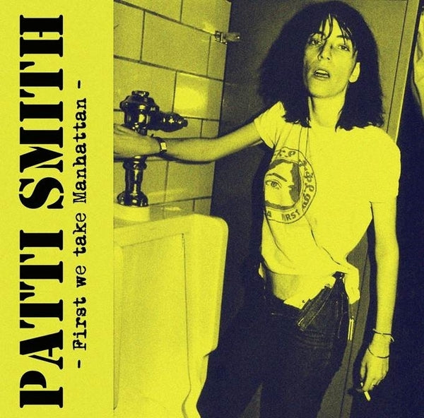 Patti Smith - First We Take Manhattan: Live CBGB's 1979 LP