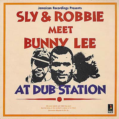 Sly & Robbie - Sly & Robbie Meet Bunny Lee at Dub Station LP