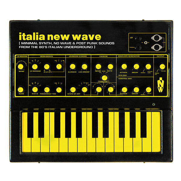 Various - Italia New Wave: Minimal Synth, No Wave & Post-Punk from the 80s Italian Underground LP