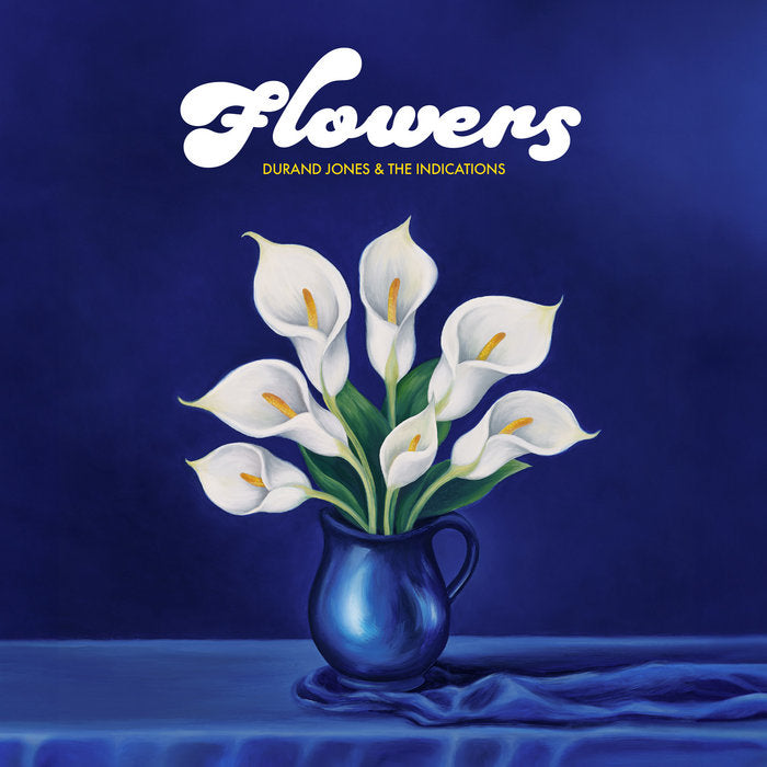 Durand Jones & The Indications - Flowers LP
