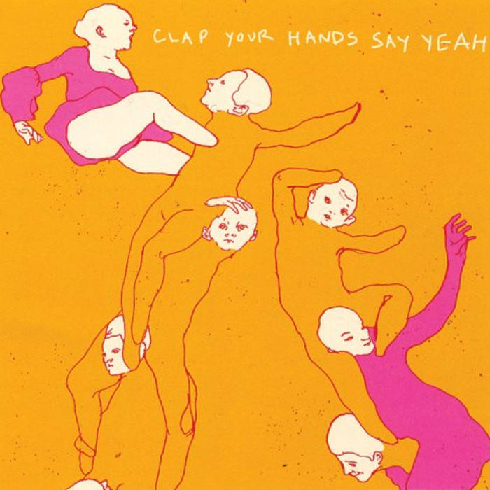Clap Your Hands Say Yeah - Clap Your Hands Say Yeah: 20th Anniversary Edition LP + 7"