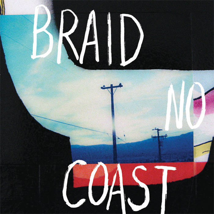 Braid - No Coast LP