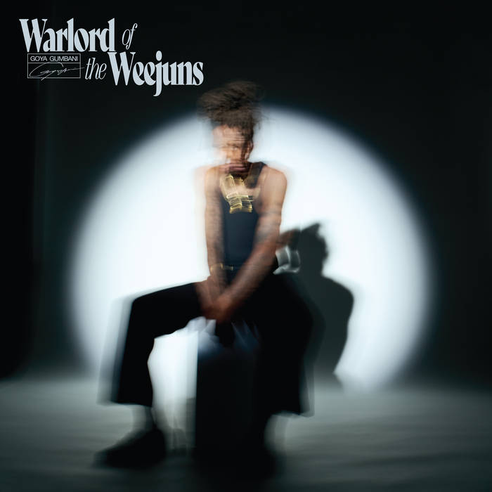 Goya Gumbani - Warlord of the Weejuns LP