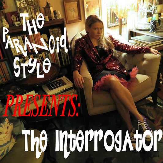 The Paranoid Style - The Interrogator LP