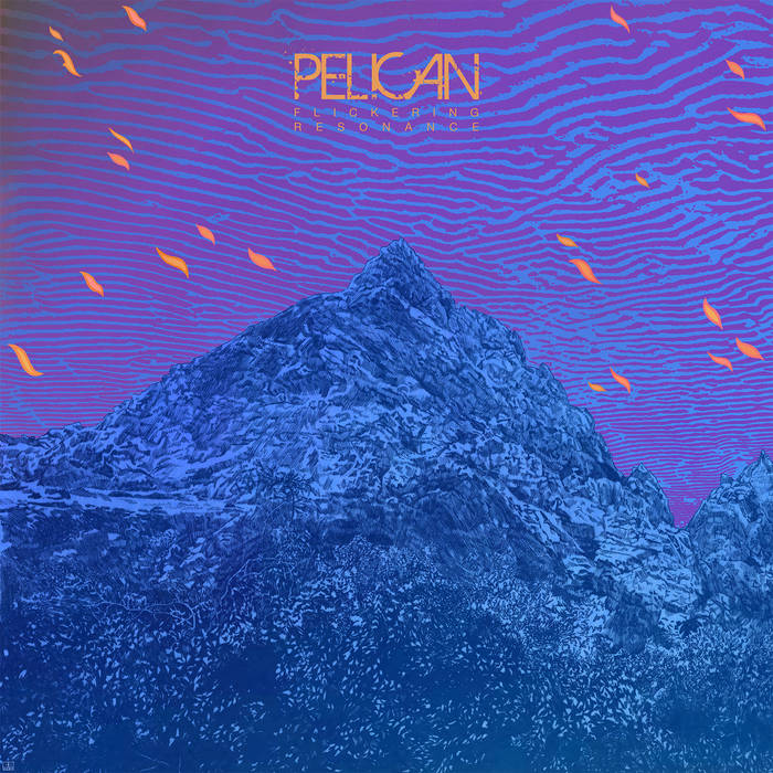 Pelican - Flickering Resonance 2LP