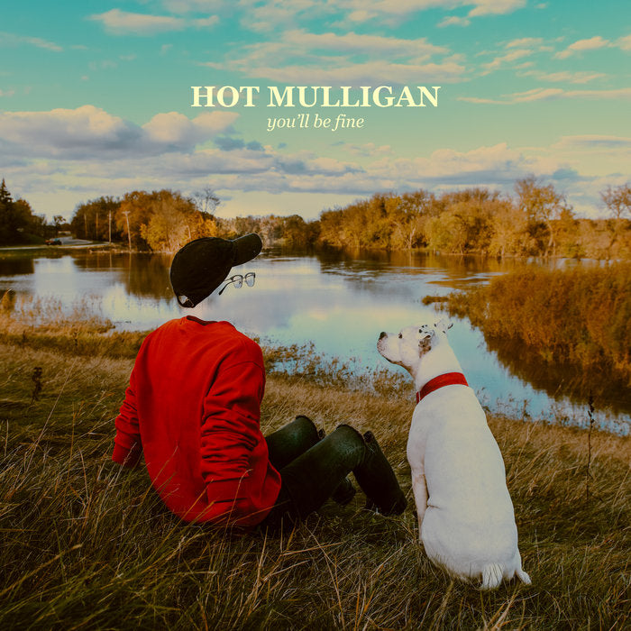 Hot Mulligan - You'll Be Fine LP