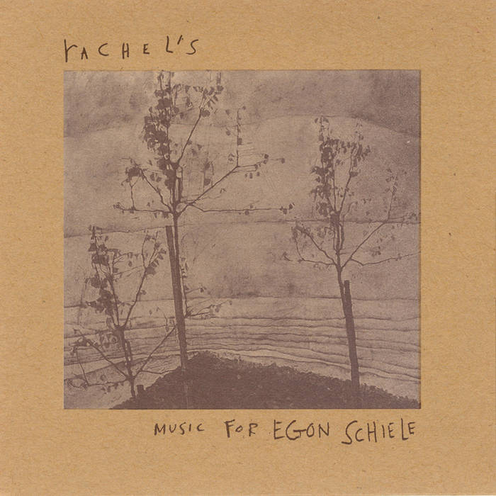 Rachel's - Music for Egon Schiele LP