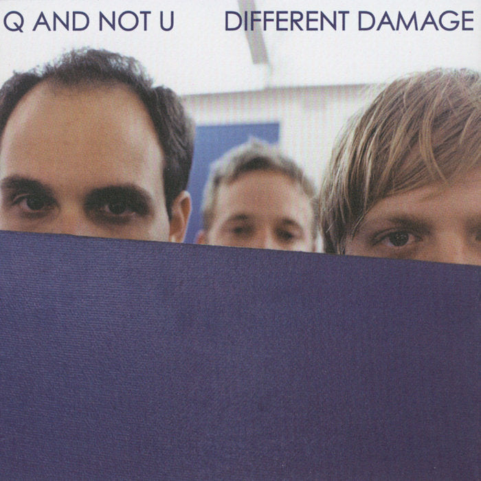 Q and Not U - Different Damage LP