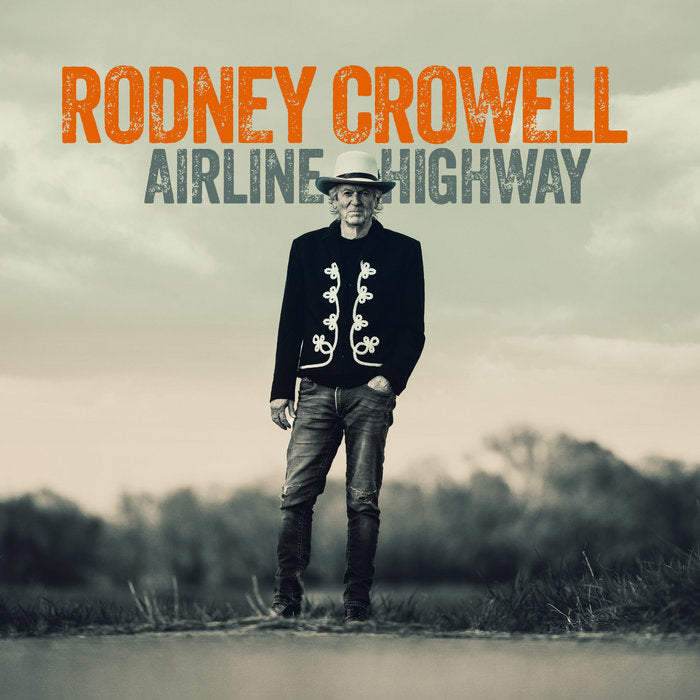Rodney Crowell - Airline Highway LP