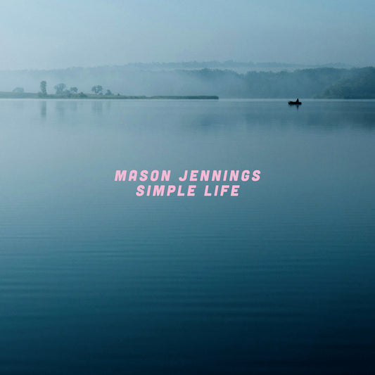 Mason Jennings - Simple Life LP