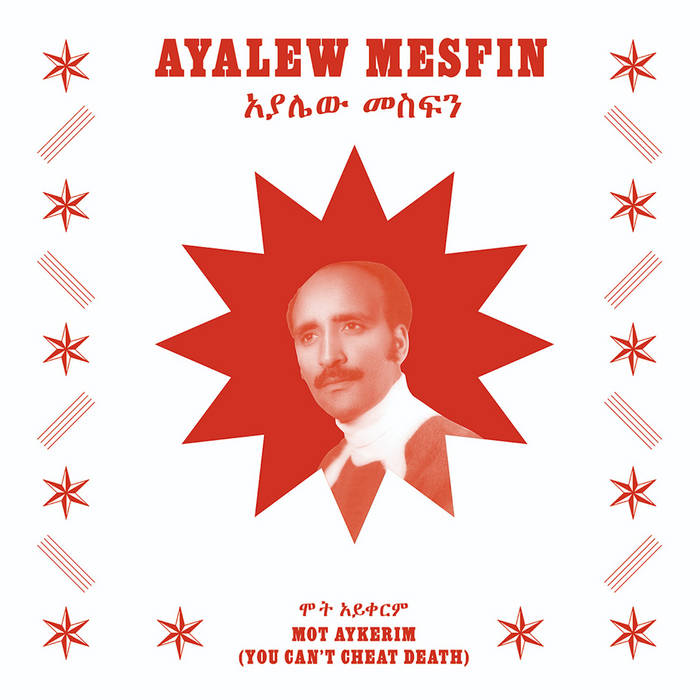 Ayalew Mesfin - Mot Aykerim (You Can't Cheat Death) LP