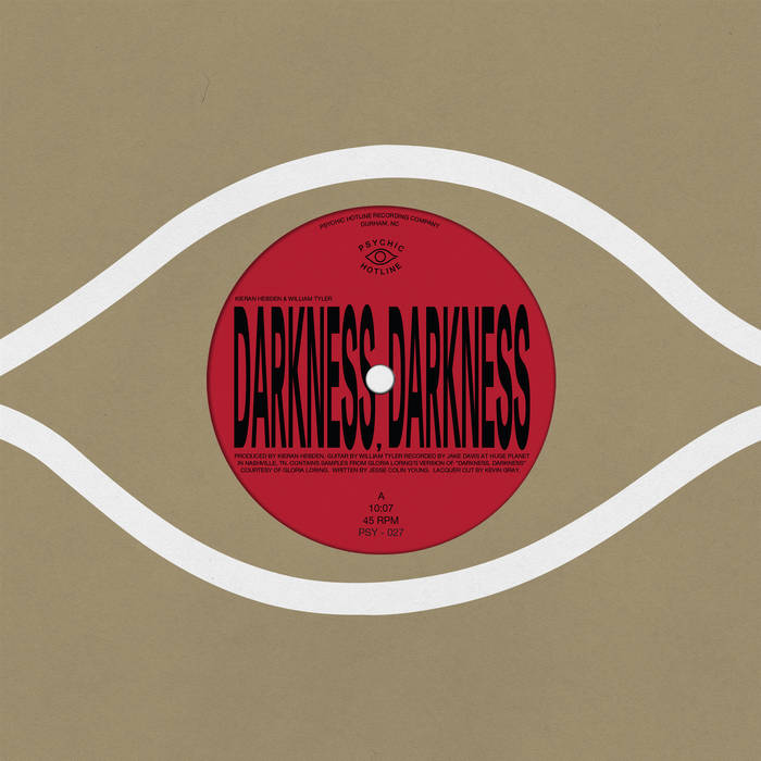 Kieran Hebden & William Tyler - Darkness, Darkness 12"