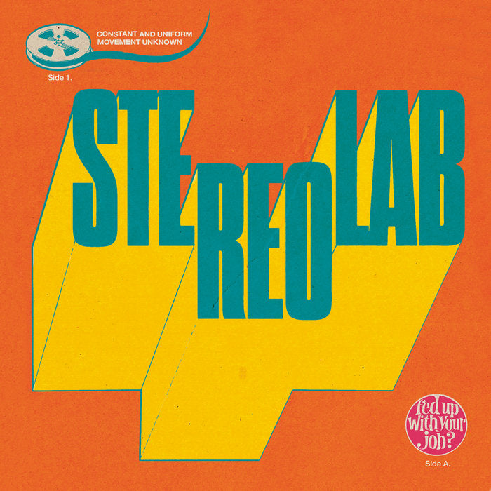 Stereolab - Fed Up With Your Job 7"