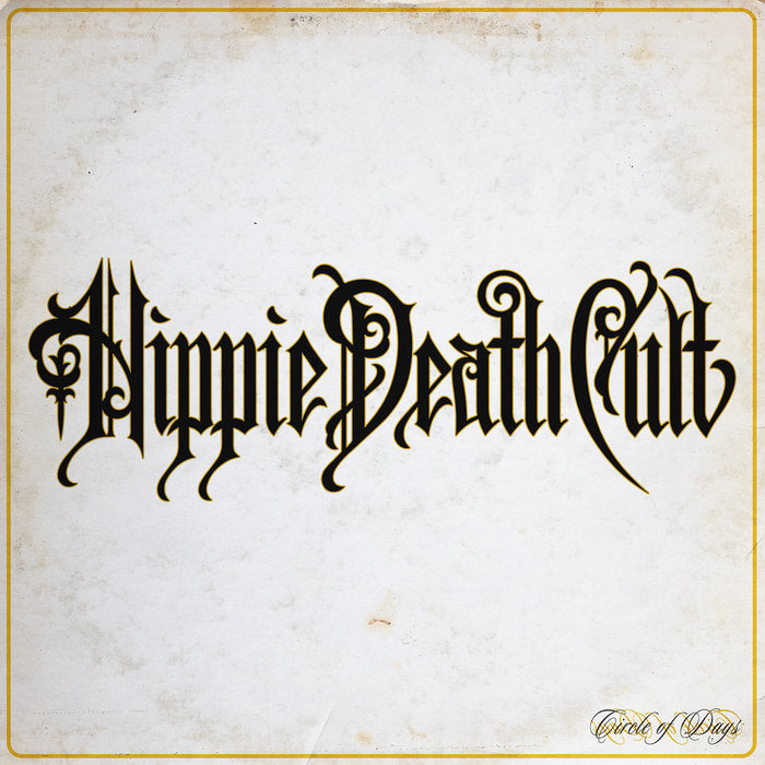 Hippie Death Cult - Circle of Days LP