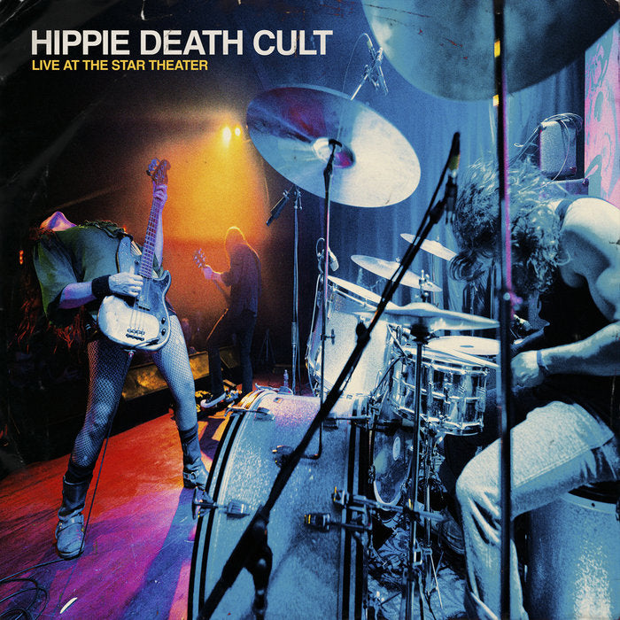 Hippie Death Cult - Live at the Star Theater LP