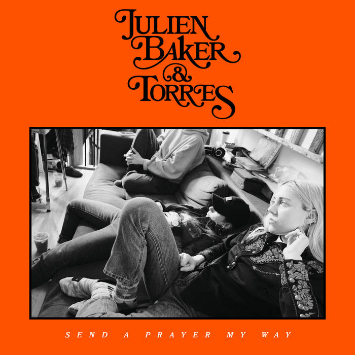 Julien Baker & TORRES - Send A Prayer My Way LP