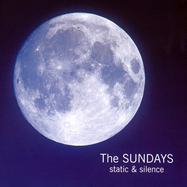The Sundays - Static & Silence LP