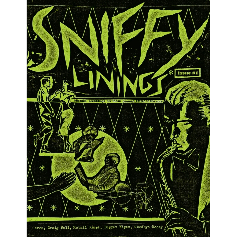 Sniffy Linings: Issue 1 Magazine