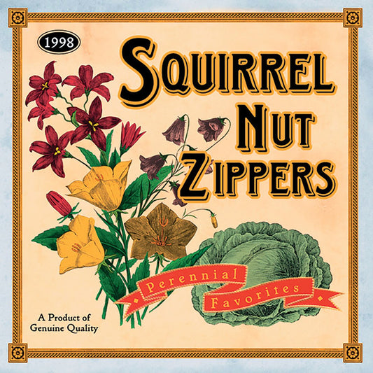 Squirrel Nut Zippers - Perennial Favorites LP