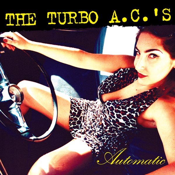 The Turbo A.C.'s - Automatic LP