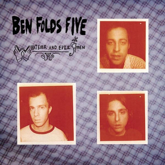 Ben Folds Five - Whatever And Ever Amen LP