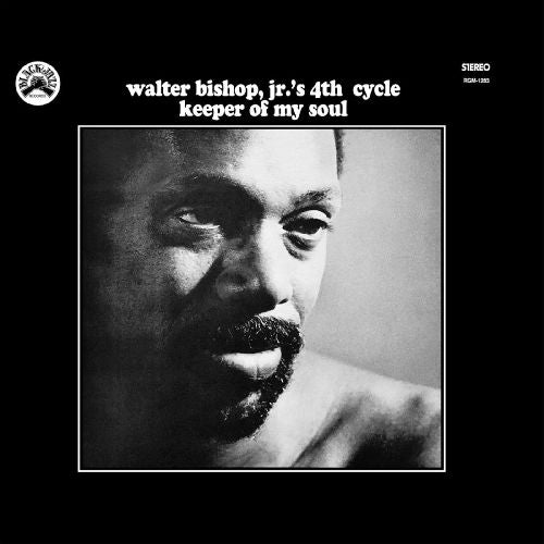 Walter Bishop Jr.'s 4th Cycle - Keeper of My Soul LP