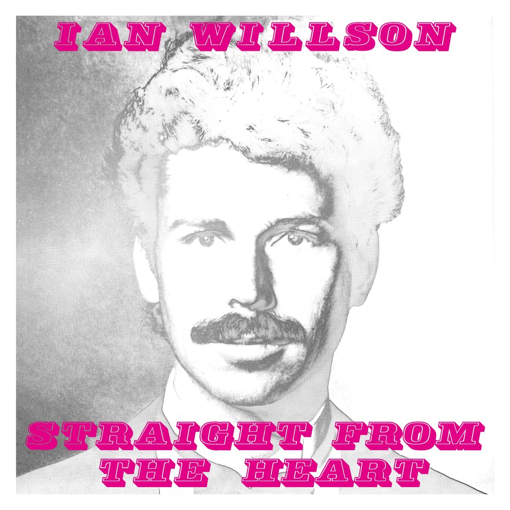 Ian Willson - Straight from the Heart LP