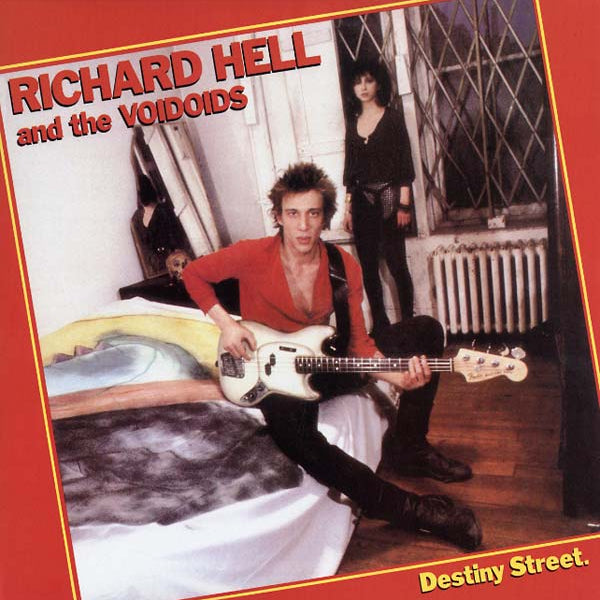 Richard Hell & the Voidoids - Destiny Street LP