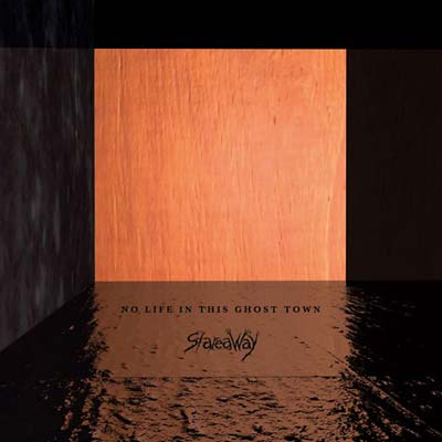 Stareaway - No Life in This Ghost Town 2LP