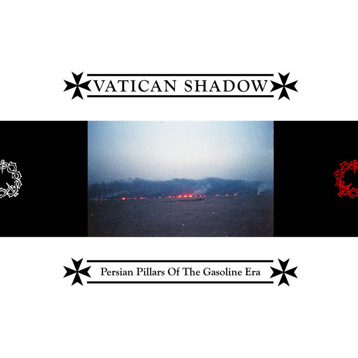 Vatican Shadow - Persian Pillars of the Gasoline Era LP