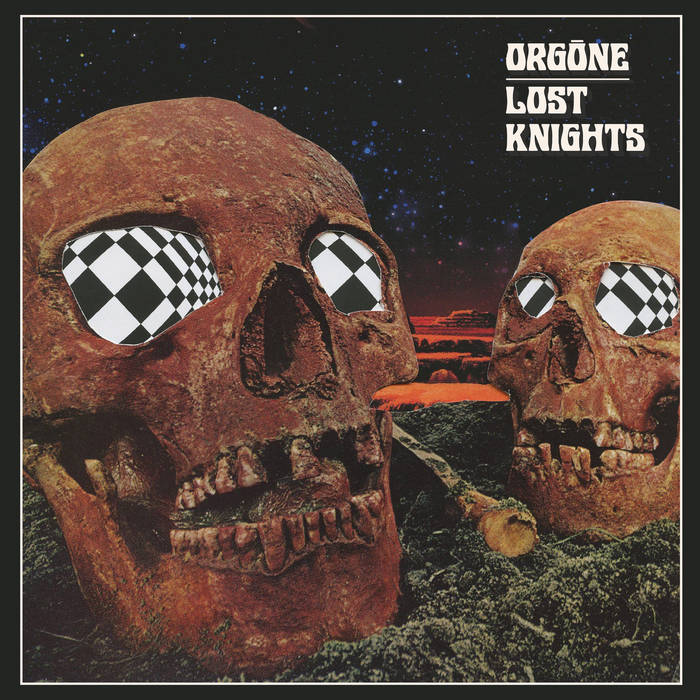 Orgōne - Lost Knights LP