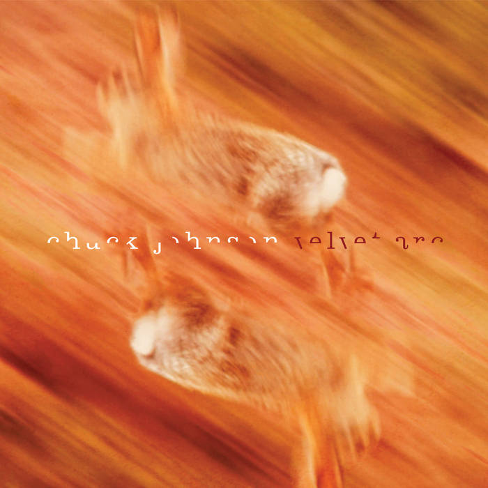 Chuck Johnson - Velvet Arc LP