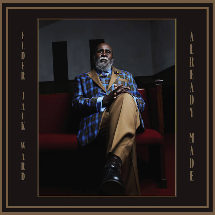 Elder Jack Ward - Already Made LP