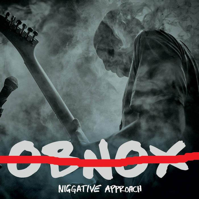 Obnox - Niggative Approach LP