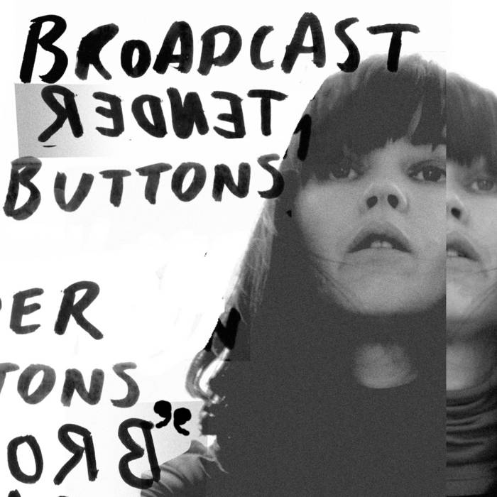 Broadcast - Tender Buttons LP