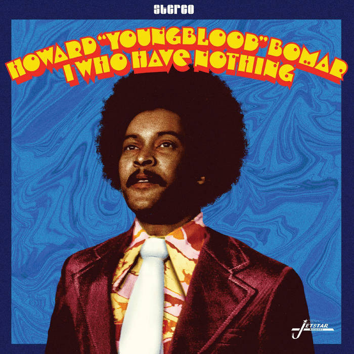 Howard 'Youngblood' Bomar - I Who Have Nothing LP
