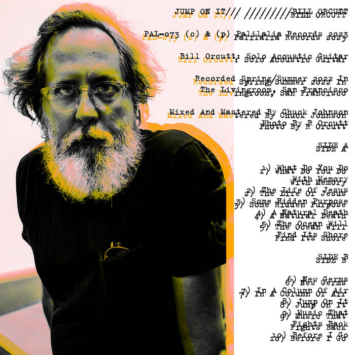 Bill Orcutt - Jump On It LP