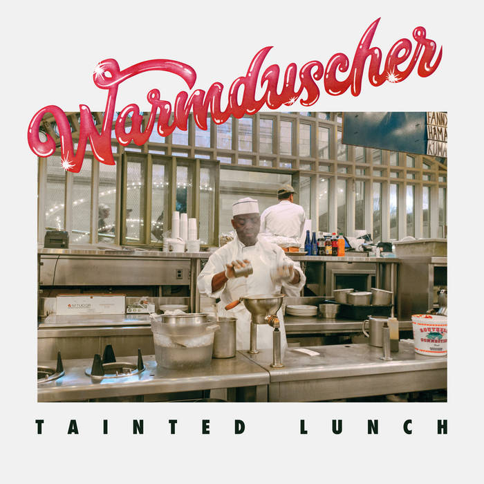 Warmduscher - Tainted Lunch LP
