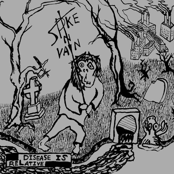 Spike in Vain - Disease Is Relative LP (Ltd Color Vinyl Edition)