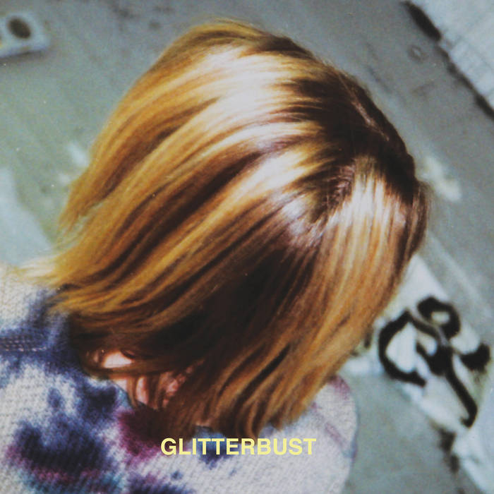 Glitterbust - Glitterbust 2LP