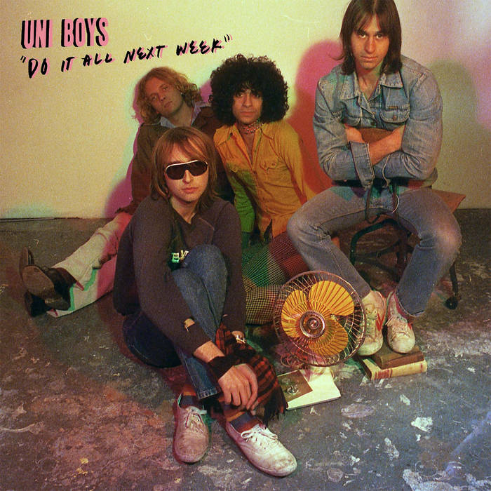 Uni Boys - Do It All Next Week LP