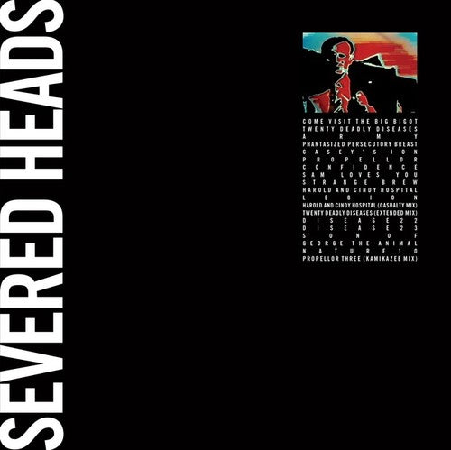 Severed Heads - Come Visit the Big Bigot 2LP